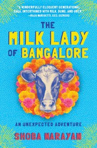 cover of the book The Milk Lady of Bangalore