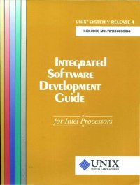 cover of the book UNIX SVR4 INTEGRATEd SoFTWARE DEVEL0P.MENT GUide (for Intel Processors)