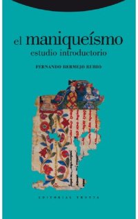 cover of the book El Maniqueísmo. Estudio introductorio