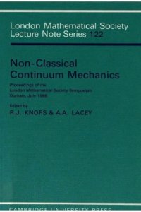 cover of the book Non-classical continuum mechanics: proceedings of the London Math. Soc. Symposium, Durham, july 1986