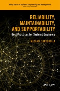 cover of the book Reliability, maintainability, and supportability best practices for systems engineers