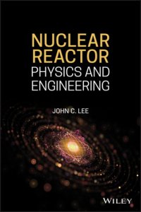 cover of the book Nuclear reactor physics and engineering