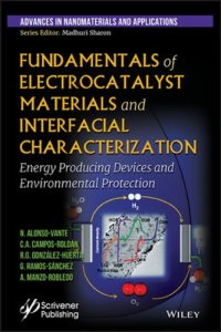 cover of the book Fundamentals of electrocatalyst materials and interfacial characterization energy producing devices and environmental protection