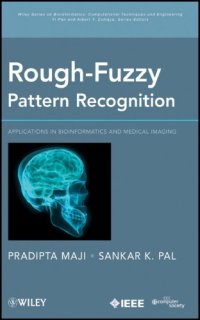 cover of the book Rough-fuzzy pattern recognition. Applications in bioinformatics and medical imaging