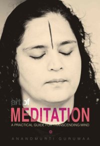 cover of the book Art of Meditation: A Practical Guide For Transcending Mind