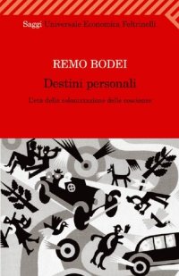 cover of the book Destini personali. L’età della colonizzazione delle coscienze