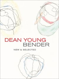 cover of the book Bender: new & selected poems