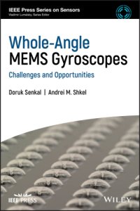 cover of the book Whole-angle MEMs gyroscopes: challenges and opportunities