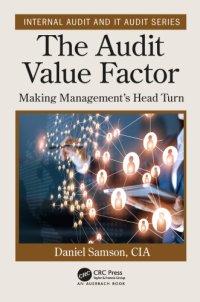 cover of the book The audit value factor: making management's head turn