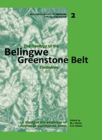 cover of the book The Geology of the Belingwe Greenstone Belt, Zimbabwe: A study of Archaean continental crust