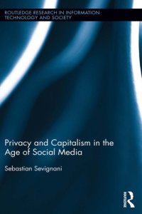 cover of the book Privacy And Capitalism In The Age Of Social Media