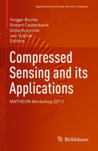 cover of the book Compressed sensing and its applications: MATHEON Workshop 2013