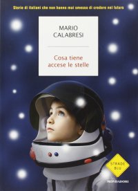 cover of the book Cosa tiene accese le stelle