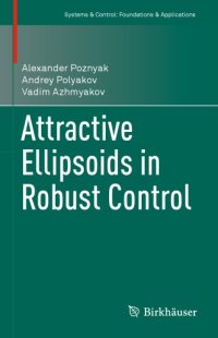 cover of the book Attractive ellipsoids in robust control