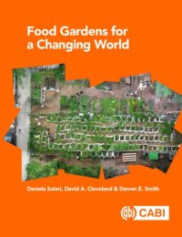 cover of the book Food gardens for a changing world