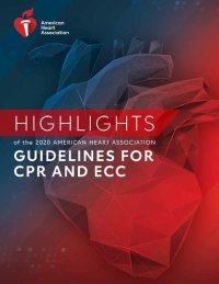 cover of the book Highlights Of The 2020 American Heart Association (AHA) Guidelines for CPR and ECC