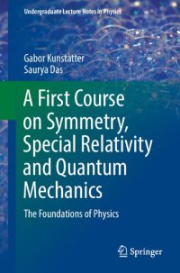 cover of the book A First Course on Symmetry, Special Relativity and Quantum Mechanics