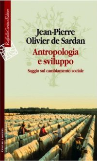 cover of the book Antropologia e sviluppo. Saggi sul cambiamento sociale