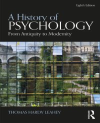 cover of the book A History Of Psychology: From Antiquity To Modernity