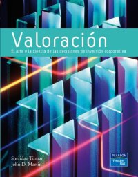 cover of the book Valoración : El arte y la ciencia de las decisiones de inversión corporativa.