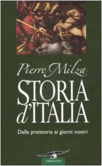 cover of the book Storia d'Italia. Dalla preistoria ai giorni nostri