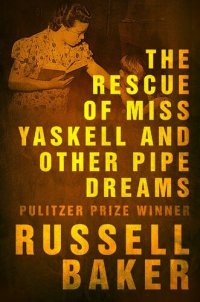 cover of the book The Rescue of Miss Yaskell and Other Pipe Dreams