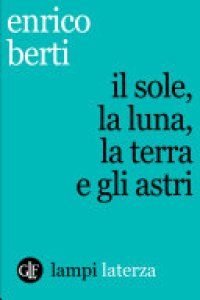 cover of the book Il sole, la luna, la terra e gli astri