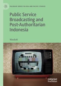 cover of the book Public Service Broadcasting and Post-Authoritarian Indonesia