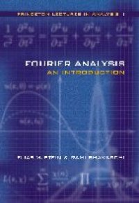 cover of the book Fourier Analysis: An Introduction (Princeton Lectures in Analysis)