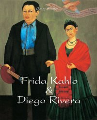 cover of the book Frida Kahlo & Diego Rivera