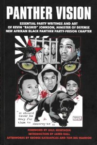 cover of the book Panther Vision: Essential Party Writings and Art of Kevin "Rashid" Johnson, Minister of Defense