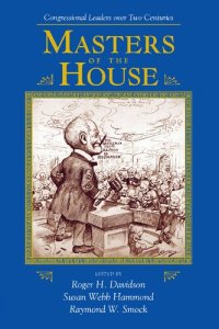 cover of the book Masters of the House : Congressional leadership over two centuries