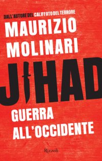 cover of the book Jihad. Guerra all'Occidente