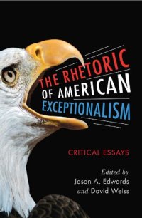 cover of the book The Rhetoric of American Exceptionalism: Critical Essays