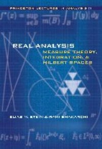 cover of the book Real Analysis: Measure Theory, Integration, and Hilbert Spaces (Princeton Lectures in Analysis) (Bk. 3)