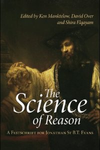 cover of the book The Science of Reason: A Festschrift for Jonathan St B.T. Evans