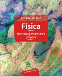 cover of the book Física. Electricidad, magnetismo y óptica (vol 1) (Spanish Edition)