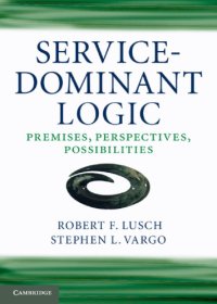 cover of the book Service-Dominant Logic: Premises, Perspectives, Possibilities