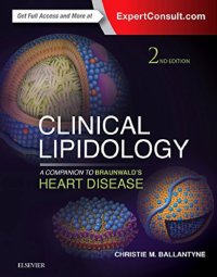 cover of the book Clinical Lipidology: A Companion to Braunwald’s Heart Disease