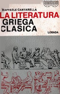 cover of the book La literatura griega clásica