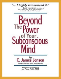 cover of the book Beyond the Power of Your Subconscious Mind