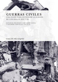 cover of the book Guerras civiles. Una clave para entender la Europa de los siglos XIX y XX