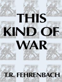 cover of the book 这种战争：朝鲜战争的经典史, This Kind of War: The Classic Korean War History 中英双语 【百度机翻】