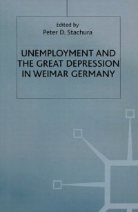 cover of the book Unemployment and the Great Depression in Weimar Germany