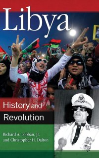 cover of the book Libya: History and Revolution