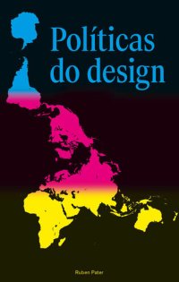 cover of the book Políticas do design