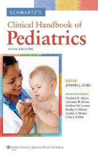 cover of the book Schwartz’s Clinical Handbook of Pediatrics