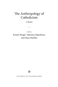 cover of the book The Anthropology of Catholicism: A Reader