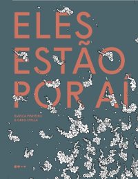 cover of the book Eles estão por aí