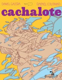 cover of the book Cachalote